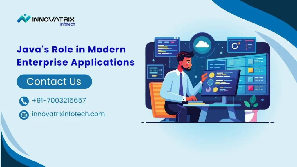 Javas Role in Modern Enterprise Applications