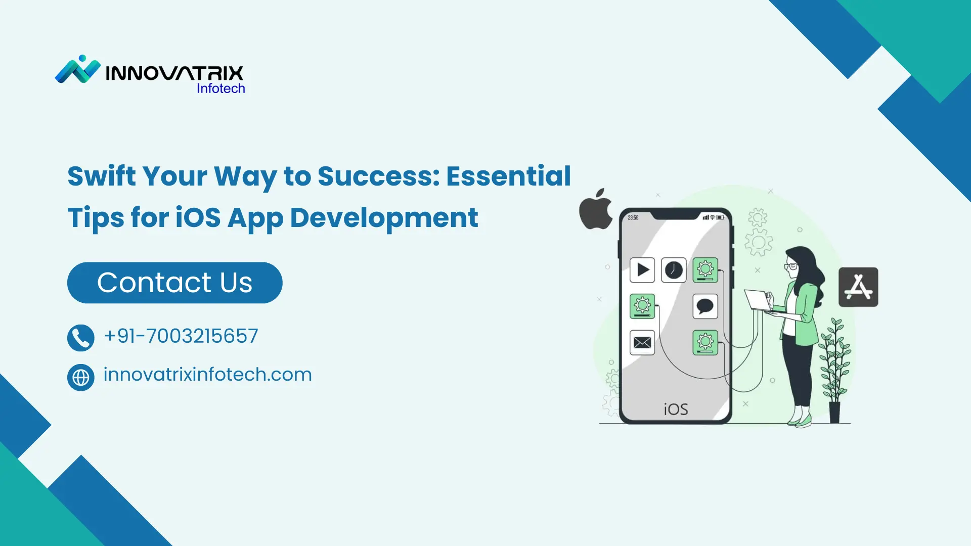 Swift Your Way to Success Essential Tips for iOS App Development