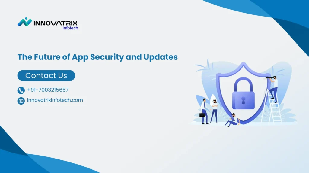 The Future of App Security and Updates