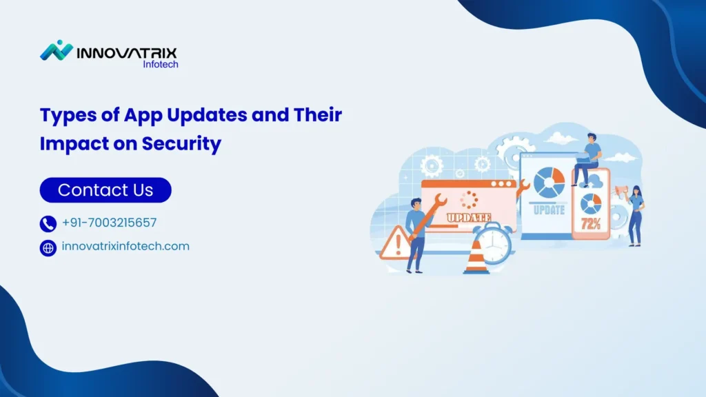 Types of App Updates and Their Impact on Security(1)