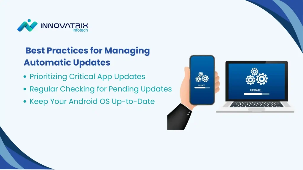 Best Practices for Managing Automatic Updates