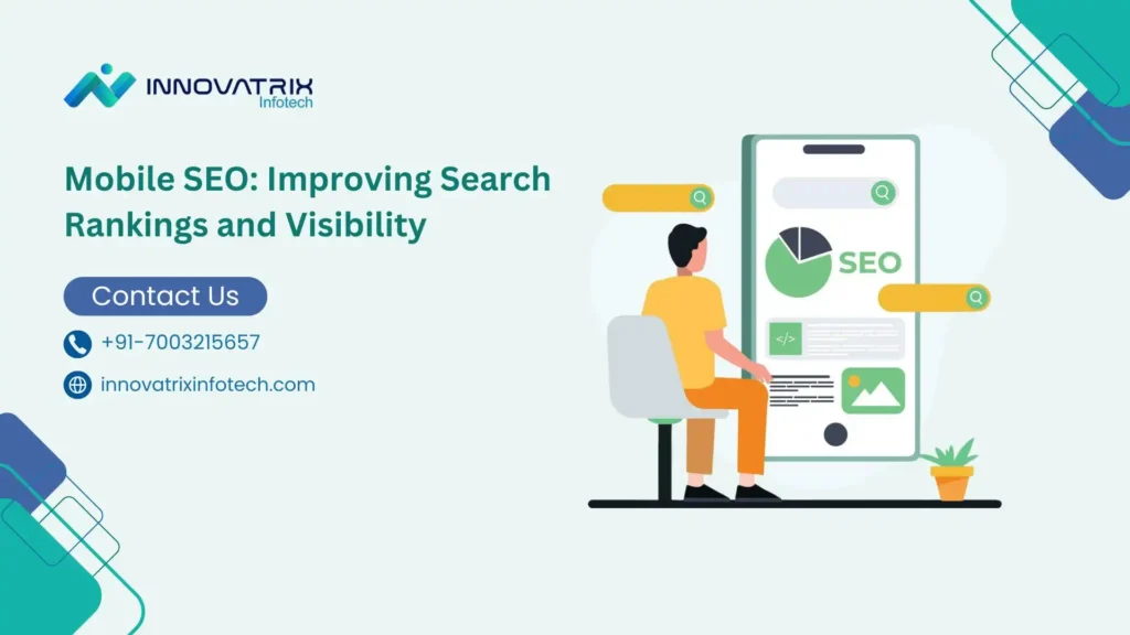 Mobile SEO Improving Search Rankings and Visibility (1)