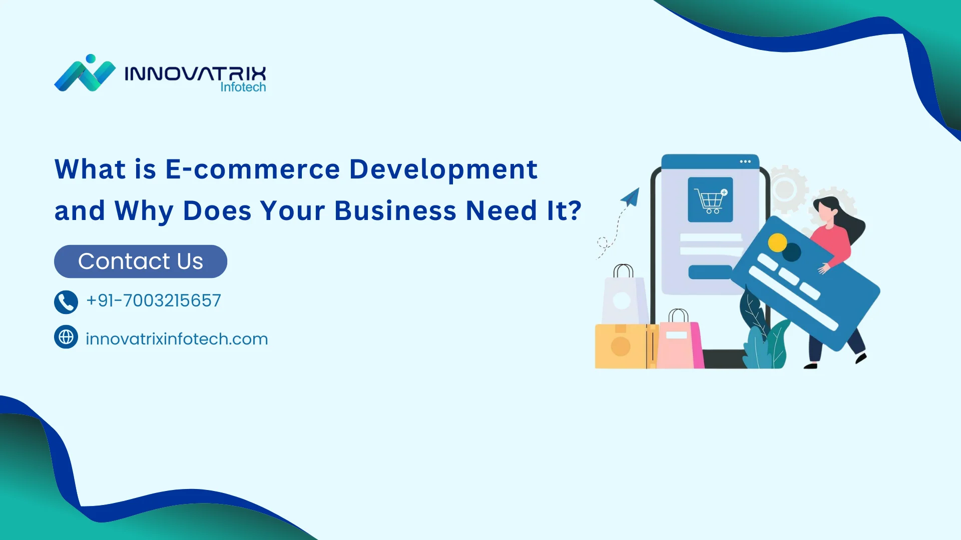 What is E-commerce Development and Why Does Your Business Need It?