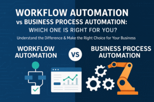 workflow automation vs business process automation