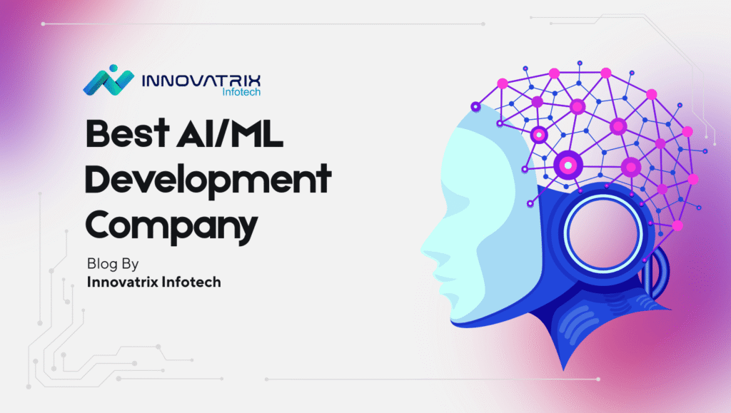 Best AI/MlDevelopment Company in India